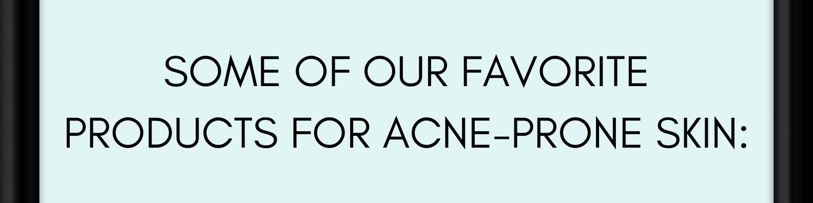 ACNE PRODUCT
