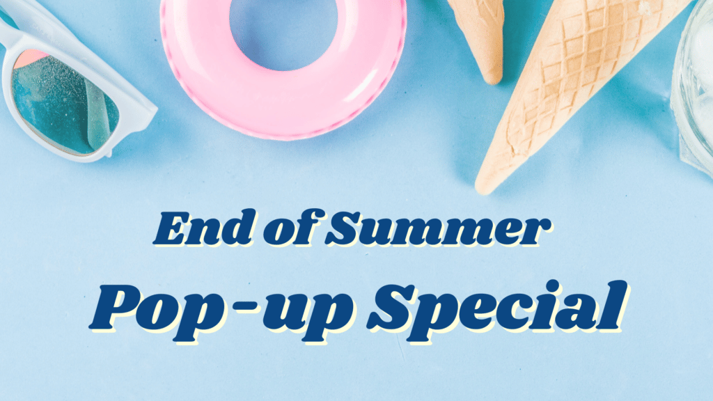 End of Summer Pop up Special Presentation 169
